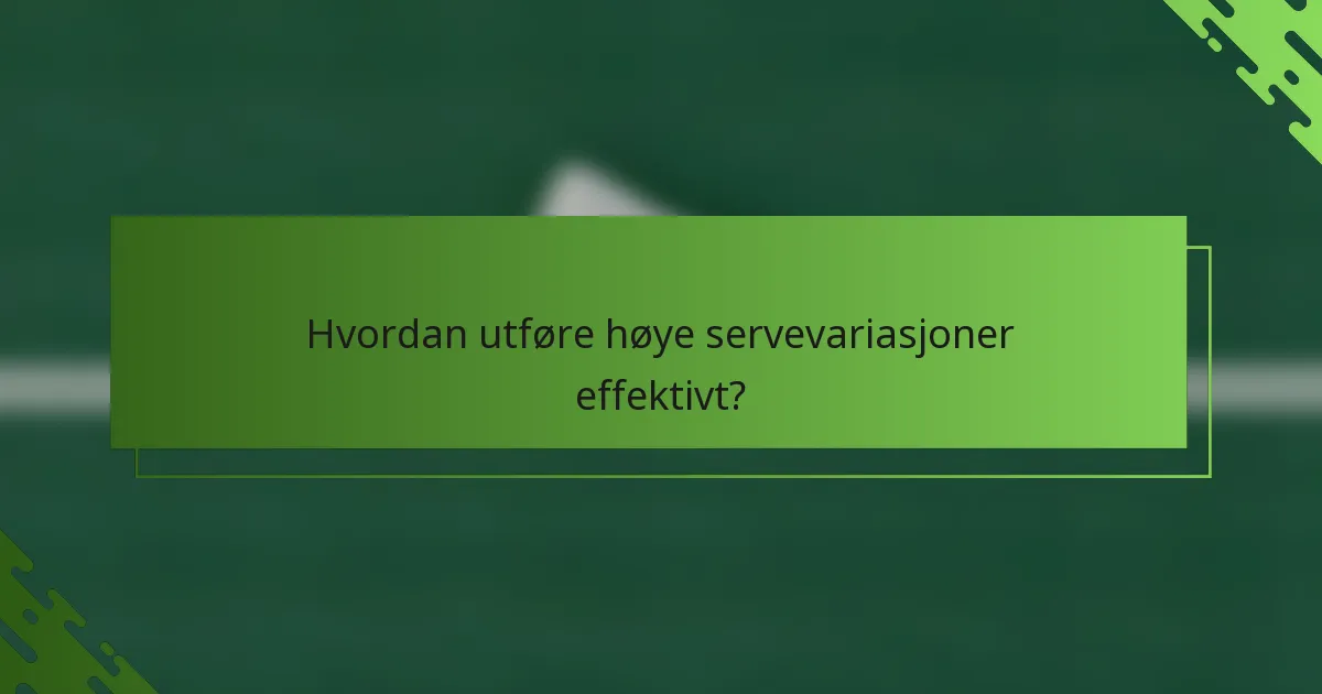 Hvordan utføre høye servevariasjoner effektivt?